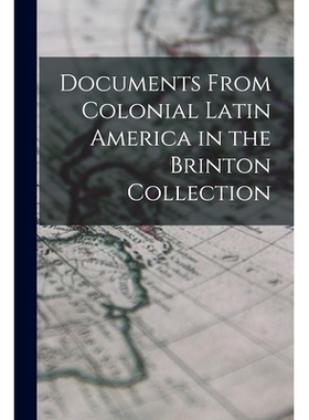 预订 Documents From Colonial Latin America in the Brinton Collection: 9781015290112
