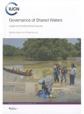 预订 Governance of Shared Waters: Legal and Institutional Issues: 9782831713915