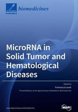 [预订]MicroRNA in Solid Tumor and Hematological Diseases 9783036530888