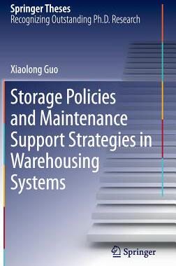 【预订】Storage Policies and Maintenance Support Strategies in Warehousing Systems