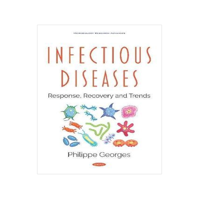 [预订]Infectious Diseases: Response, Recovery and Trends 9781536164015