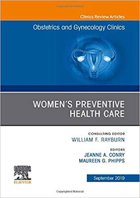 【预售】Womens Preventive Health Care, An Issue of OB/GYN Clinics of North America