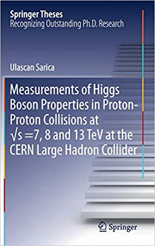 【预售】Measurements of Higgs Boson Properties in Proton-Proton Collisions at?s=7, 8 and 13 TeV at the CERN Larg...-封面