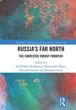 [预订]Russia’s Far North: The Contested Energy Frontier 9780367438531