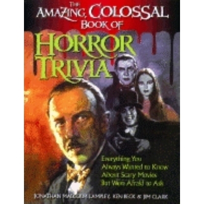 预订 Amazing, Colossal Book of Horror Trivia: 9781684424610