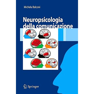 预订 Neuropsicologia della comunicazione: 9788847007055