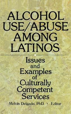 【预订】Alcohol Use/Abuse Among Latinos