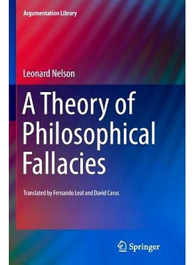 预订 A Theory of Philosophical Fallacies: 9783319373232