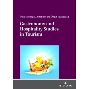 预订 Gastronomy and Hospitality Studies in Tourism 旅游中的美食和款待研究: 9783631855232