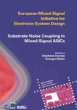 【预订】Substrate Noise Coupling in Mixed-Signal ASICs