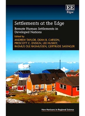 预订 Settlements at the Edge: Remote Human Settlements in Developed Nations 边缘的住区：发达国家的远程人类住区: 97817847