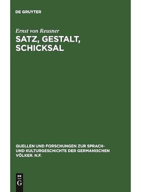 预订 Satz, Gestalt, Schicksal: Untersuchungen über die Struktur in der Dichtung Kleists: 9783111022871