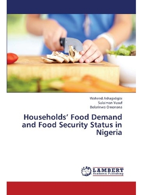 预订 Households’ Food Demand and Food Security Status in Nigeria: 9783659371554