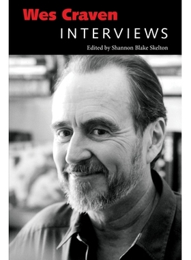 预订 Wes Craven: Interviews 韦斯·克雷文：访谈: 9781496826107