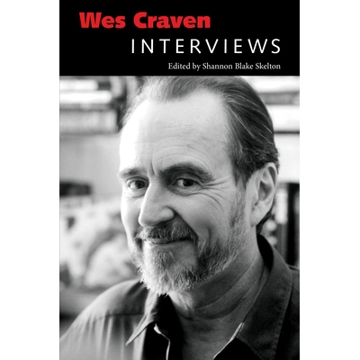 预订 Wes Craven: Interviews 韦斯·克雷文：访谈: 9781496826107
