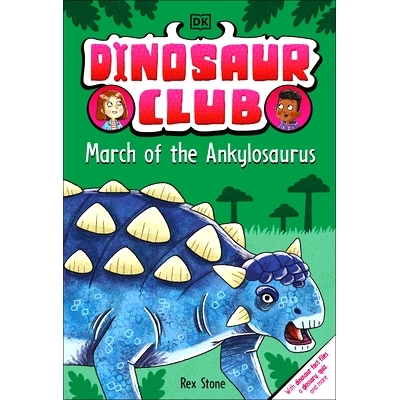 预订 Dinosaur Club: March of the Ankylosaurus: 9780744098358