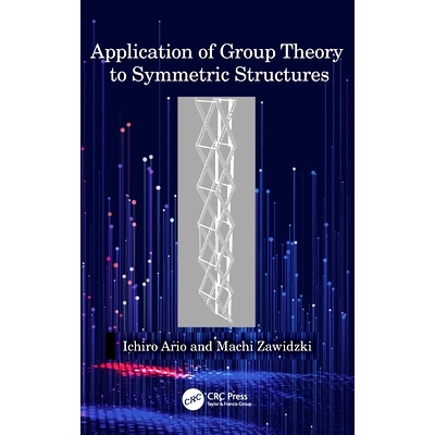 预订 Application of Group Theory to Symmetric Structures 对称结构的群论应用: 9781032670171