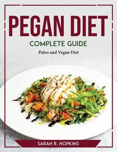Diet Complete Vegan 预订 9781804769751 and Pegan Paleo Guide