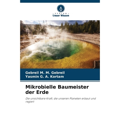 预订 Mikrobielle Baumeister der Erde 9786208495633
