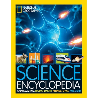 预订 Science Encyclopedia: Atom Smashing, Food Chemistry, Animals, Space, and More!: 9781426325434