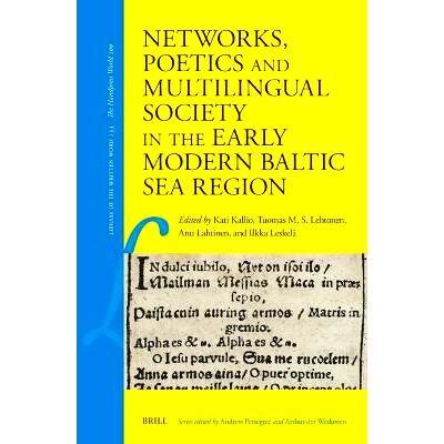 预订 Networks, Poetics and Multilingual Society in the Early Modern Baltic Sea Region 现代早期波罗的海地区的网络、诗学和