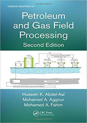 【预售】Petroleum and Gas Field Processing, Second Edition