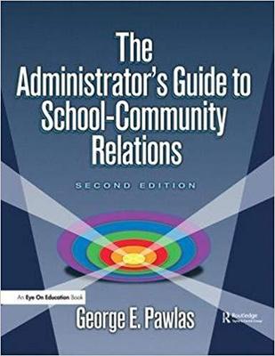 【预售】Administrator’s Guide to School-Community Relations, The