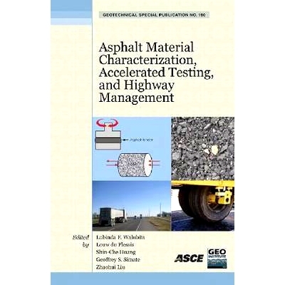 预订 Asphalt Material Characterization, Accelerated Testing, and Highway Management 沥青材料表征、加速测试和公路管理: 97
