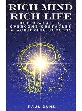 预订 Rich Mind, Rich Life: Build Wealth, Overcome Obstacles & Achieving Success: 9798329569056