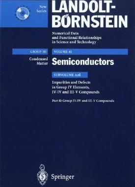 【预订】Impurities and Defects in Group IV-IV and III-V Compounds