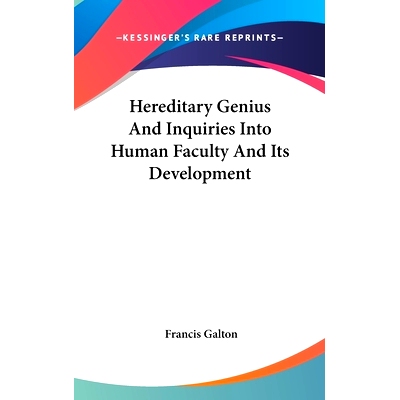 预订 Hereditary Genius And Inquiries Into Human Faculty And Its Development: 9780548080238