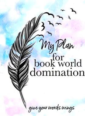 预订 2018: My Plan for Book World Domination: 9781979659345