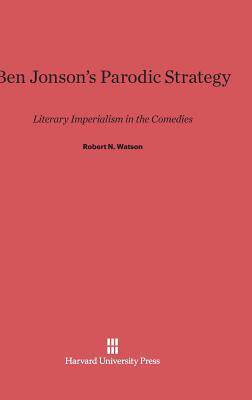 [预订]Ben Jonson’s Parodic Strategy 9780674366503