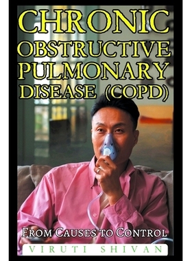 预订 Chronic Obstructive Pulmonary Disease (COPD) - From Causes to Control
