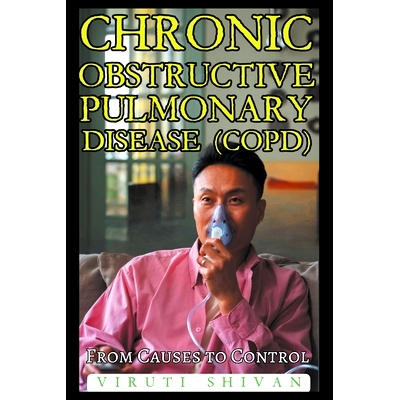 预订 Chronic Obstructive Pulmonary Disease (COPD) - From Causes to Control
