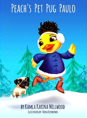 预订 Peach’s Pet Pug Paulo: 9780997253306