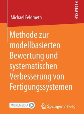 预订 Methode Zur Modellbasierten Bewertung Und Systematischen Verbesserung Von Fertigungssystemen
