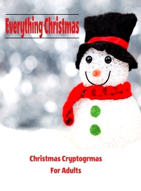 预订 Everything Christmas: Christmas Cryptograms For Adults: 9798472230254