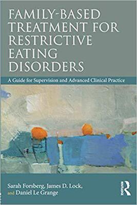 【预售】Family Based Treatment for Restrictive Eating Disorders
