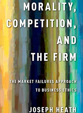 【预订】Morality, Competition, and the Firm