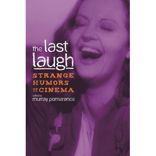 预订 The last laugh: strange humors of cinema / *的胜利：电影中的奇特幽默??: 9780814335130