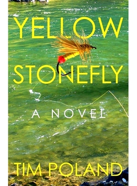 预订 Yellow Stonefly 黄石蝇: 9780804012515