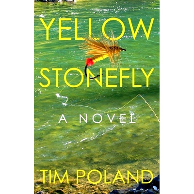 预订 Yellow Stonefly 黄石蝇: 9780804012515