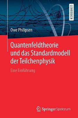预订 Quantenfeldtheorie und das Standardmodell der Teilchenphysik