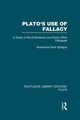 预订 Plato's Use of Fallacy (RLE: Plato)