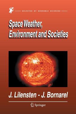 【预订】Space Weather, Environment and Societies