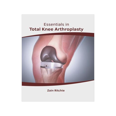 [预订]Essentials in Total Knee Arthroplasty 9781646461462