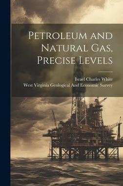 [预订]Petroleum and Natural Gas, Precise Levels 9781020286773