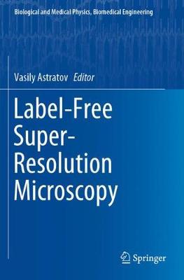 【预订】Label-Free Super-Resolution Microscopy