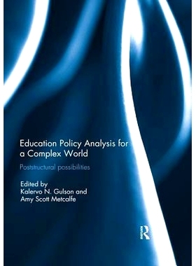 预订 Education Policy Analysis for a Complex World: Poststructural possibilities: 9780367030179